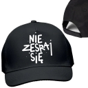 Czapka z daszkiem NIE ZESRAJ SIĘ