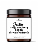 Świeca sojowa JESTEŚ MOJĄ ULUBNIONĄ OSOBĄ